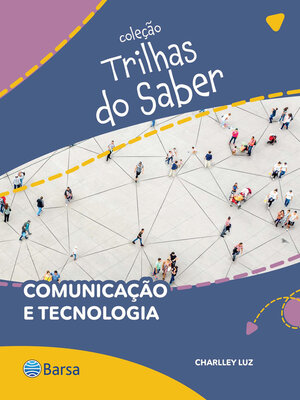 cover image of Trilhas do Saber--Comunicação e tecnologia
